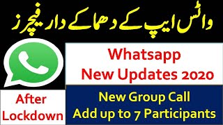 Whatsapp New Updates 2020 | New Features After Lockdown | Whatsapp New Version 2020