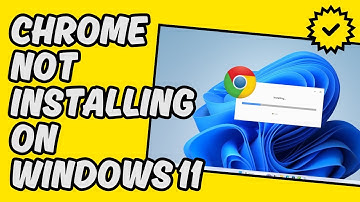 [Easy Fix] Google Chrome Not Installing on Windows 11
