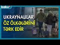 Ukraynalılar öz ölkələrini tərk edir - BAKU TV