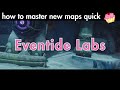 How to master any new map quickly