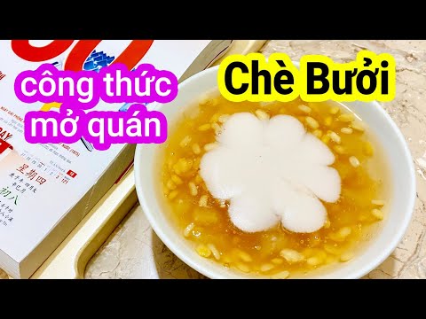 Video Chè bưởi công thức chuẩn mở quán - YouTube