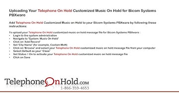 Telephone On Hold Upload Music On Hold for Bicom Systems PBXWare