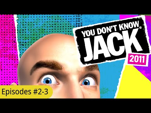 (Almost 1K Subscribers Special) YOU DON'T KNOW JACK 2011 - Episodes #2-3 (Walkthrough)
