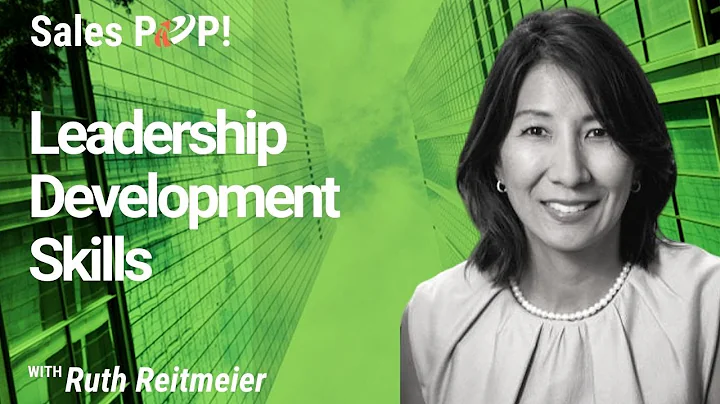How To Improve Leadership Development Skills with Ruth Reitmeier