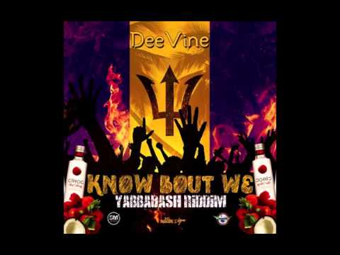 DeeVine - KNOW BOUT WE [Yabbadash Riddim] Barbados 2016