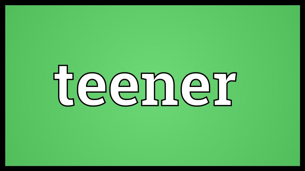 What Is A Teener Top Answer Update Barkmanoil