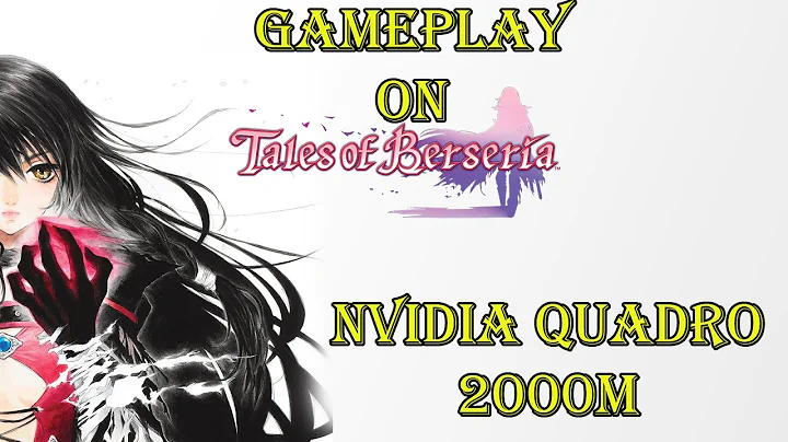 Trò chơi Tales of Berseria trên nVidia Quadro 2000M