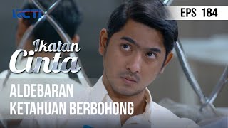 IKATAN CINTA - Aldebaran Ketahuan Berbohong.mp4