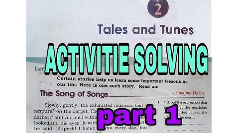 CLASS 7 ENGLISH UNIT 2 THE SONG OF SONGS ACTIVITY SOLVING