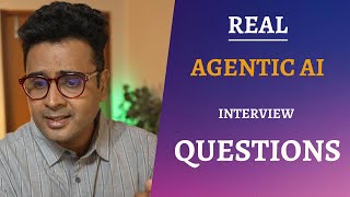Real Agentic AI Interview Questions (Senior Engineers Fail These)