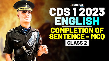 CDS 1 2023 Exam English 100 Days Crash Course - Completion of Sentence - Class 2