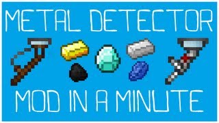 Mod In A Minute Metal Detector Minecraft