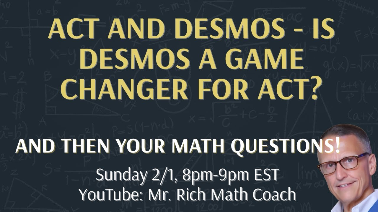 Is Desmos on the ACT Math Section a Game Changer?