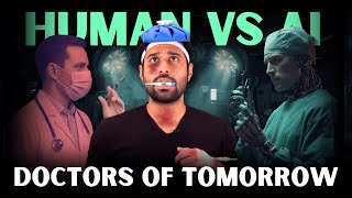 Is it the Last Generation of Human Doctors? AI in healthcare explained