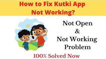 How to Fix Kutuki App Not Working Problem Android & Ios - Not Open Problem Solved | AllTechapple