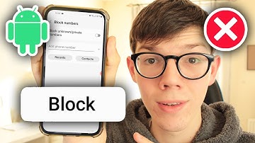 How To Block Number On Android - Full Guide