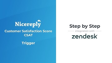 Setting up Nicereply CSAT trigger in Zendesk