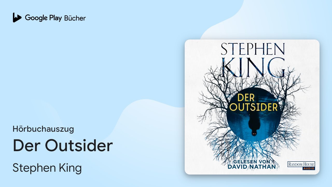 „Der Outsider“ von Stephen King · Hörbuchauszug