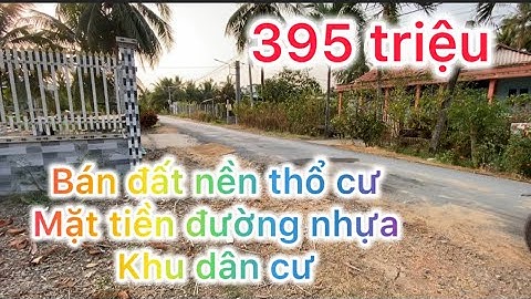 Tập 268: 🌸Đã bán🌸Bán đất nền thổ cư tại chợ gạo tỉnh Tiền Giang, bao giấy tờ ra tên, sổ hồng cầm tay