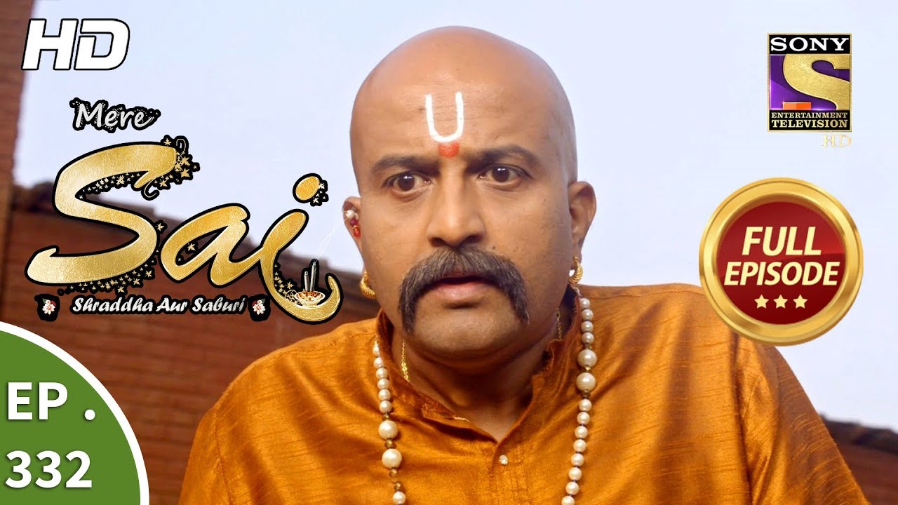 Mere Sai   Ep 332   Full Episode   1st January 2019