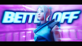 “Better Off” - My First Valorant Montage (4K) ft. Jxden