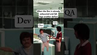 Dev on the verge of burnout and here comes another defect #techmemes #developer #tester #corporate