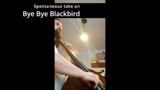 Bye Bye Blackbird improvisation
