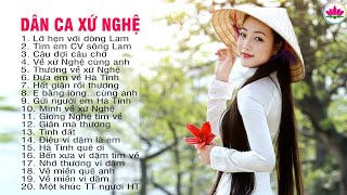 Lỡ Hẹn Với Dòng Lam, Tìm Em Câu Ví Sông Lam, Về Xứ Nghệ Cùng Anh - 20 Bài Dân ca xứ Nghệ hay Mê Mẩn