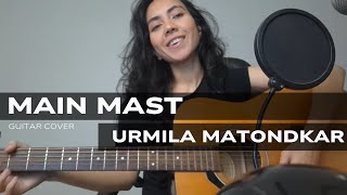 Main Mast | Mast | Urmila Matondkar | Guitar Cover