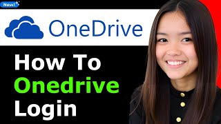 How to Onedrive Login 2025 (Step By Step)