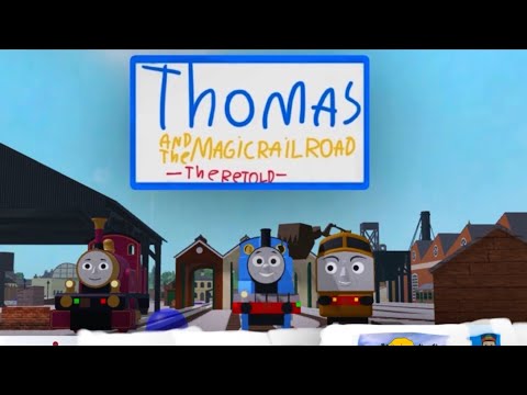 Thomas and the magic railroad the retold (2024) part 20