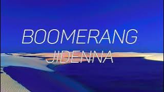 Boomerang - Jidenna (Lyrics)