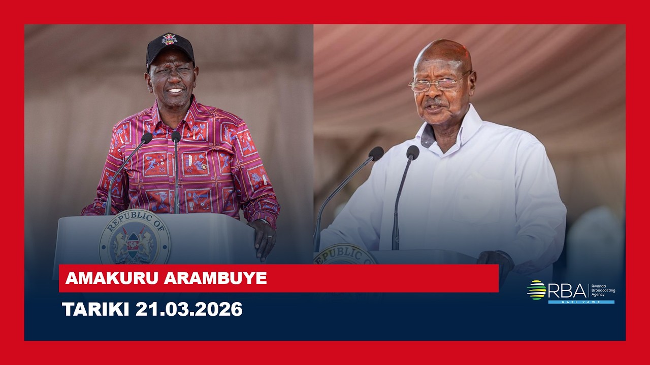 ⁣🔴LIVE: AMAKURU ARAMBUYE | Tariki 21 WERURWE 2026