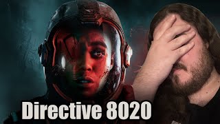 It’s Really Bad… | Directive 8020 Review