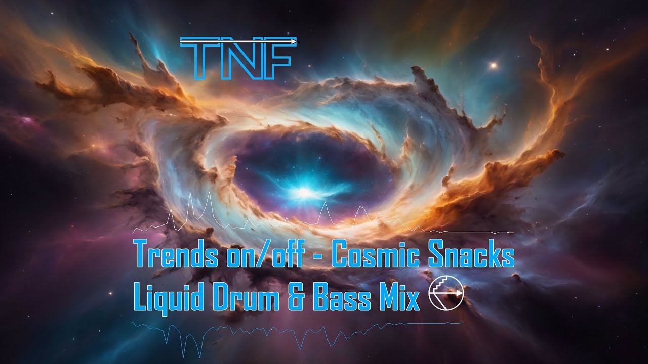 Trendsonoff - Cosmic Snacks (Liquid Drum & Bass Mix)