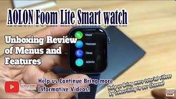 AOLON Foom Lite Smart watch - Unboxing Review of Menus and Features