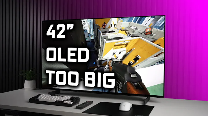 Is 42” OLED Too Big? - 42” vs 32” vs 27” Monitors