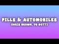 Chris Brown Pills Automobiles Lyrics Ft Yo Gotti A Boogie Wit Da Hoodie Chris Brown Pills Automobiles Lyrics Ft Yo Gotti A Boogie Wit Da Hoodie