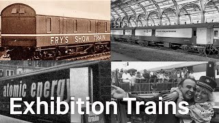 The History of Exhibition Trains