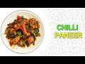 How To Make Chilly Paneer |Easy CHILLI PANEER Recipe | Yummy Street Food