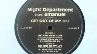 Night department feat Emanuel Get Out Of My Life ( Night Dream Mix )