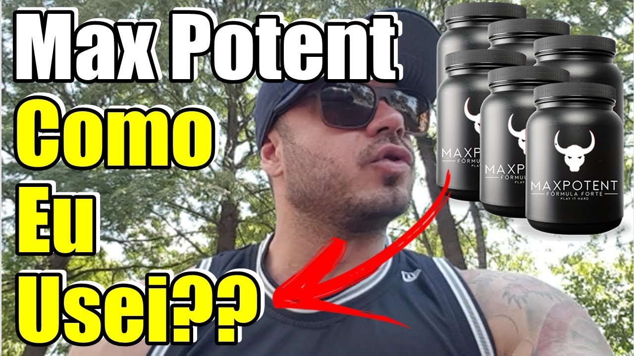 Como usar o suplemento Max Potente para deixar o pau grosso e grande e ...