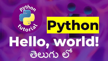Python Prompting - Say Hello to Python (First Program) | Lesson -3 |  Python Programming తెలుగు లో