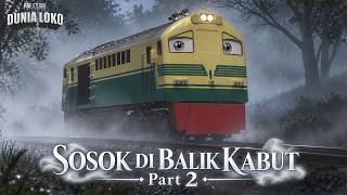 THE FIGURE BEHIND THE MIST - Part 2 | Loco World