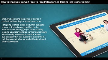 How To Effectively Convert Face To Face Instructor Led Training Into Online Training - EI Design