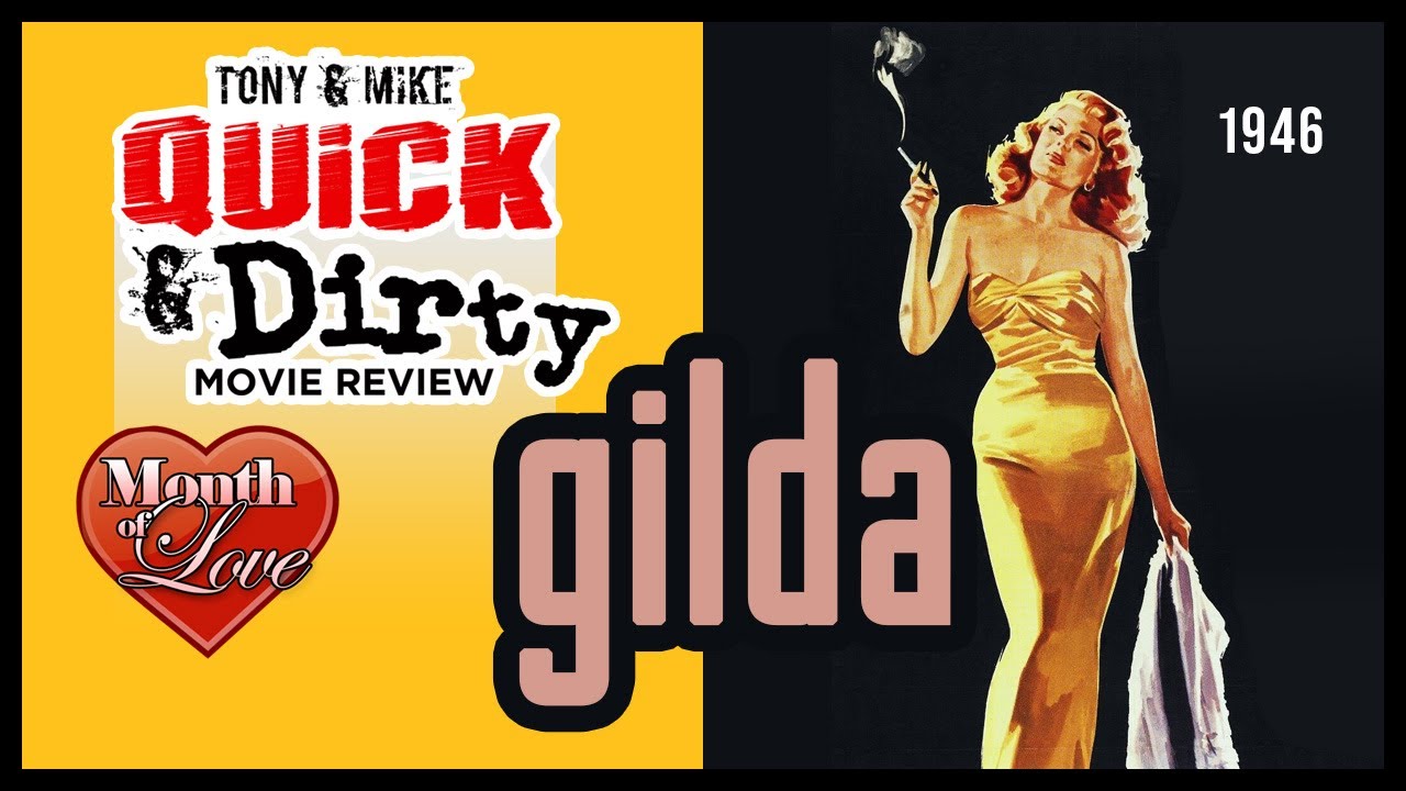 Gilda - 1946 | Month of Love Week 3 | Review