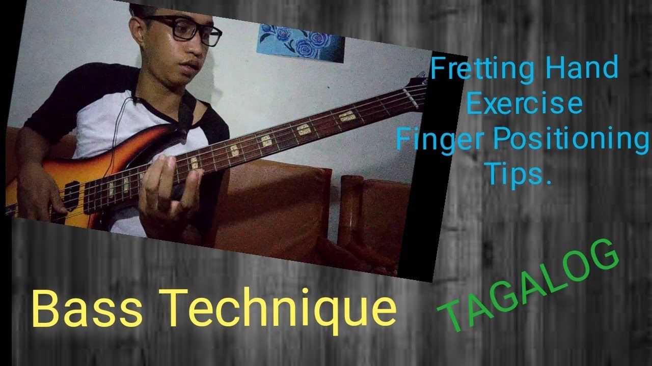 Bass Technique 1 Master your fretting hand ( Tagalog ) YouTube