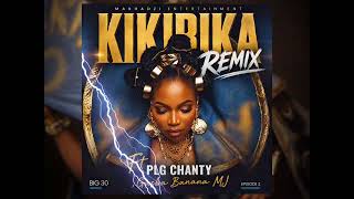 Makhadzi Entertainment _-_Kikirika Remix ( official audio) ft PLG CHANTY, Gusba Banana & MJ 