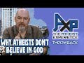 Why Atheists Don