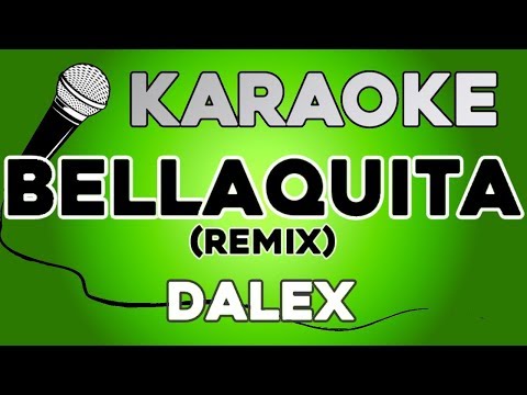 karaoke-(bellaquita-remix---dalex-ft-lenny-tavárez,-anitta,-natti-natasha,-farruko,-justin-quiles)